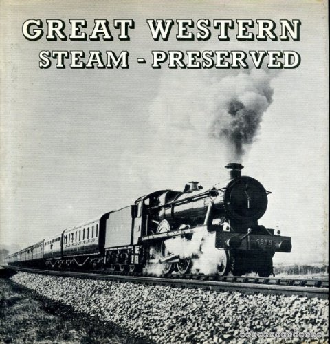 Great Western Steam - Preserved