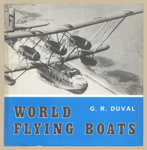 Beispielbild fr World Flying Boats zum Verkauf von WorldofBooks