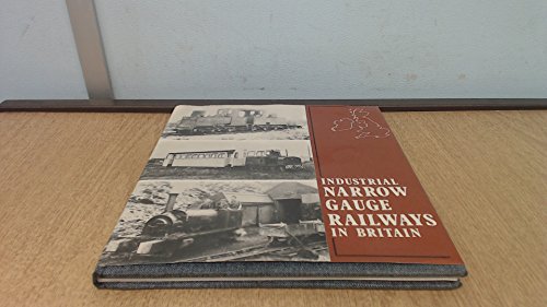 Industrial narrow gauge railways in Britain (9780851531946) by Nicholson, Peter