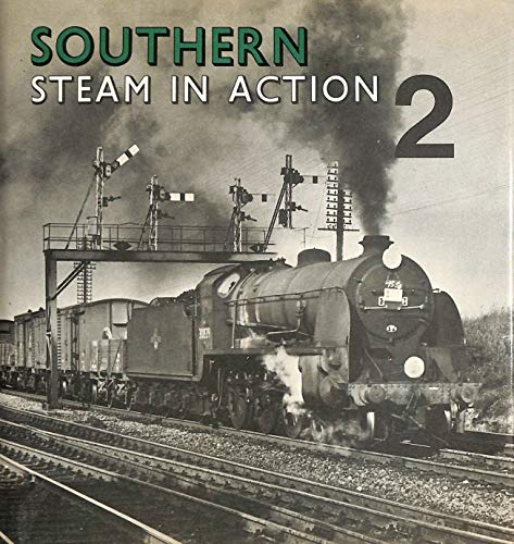 Stock image for Southern Steam in Action: v. 2 for sale by WorldofBooks