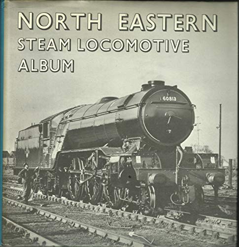 North Eastern Locomotive Album (9780851532141) by P.J. Lynch