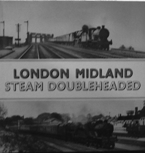 Stock image for Doubleheaded (London Midland Steam) for sale by WorldofBooks