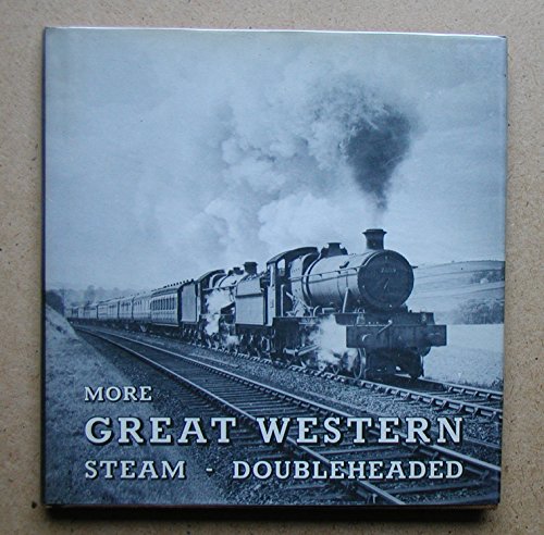 Beispielbild fr More Great Western Steam Doubleheaded zum Verkauf von WorldofBooks