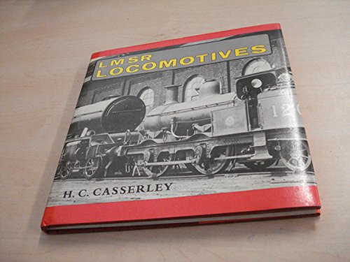 London, Midland and Scottish Railway Locomotives, 1923-48: v. 1 - Casserley, H.C.