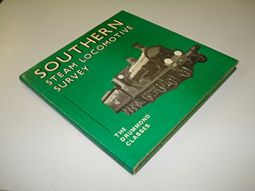Imagen de archivo de Southern Steam Locomotive Survey: The Drummond Classes (Southern steam series) a la venta por WorldofBooks