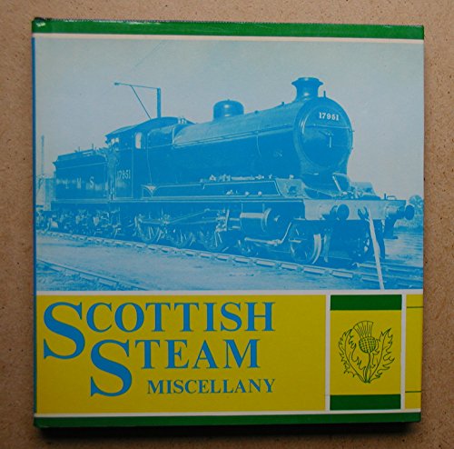 SCOTTISH STEAM MISCELLANY