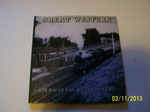 GREAT WESTERN STEAM IN THE WEST COUNTRY