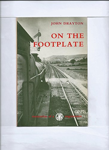 9780851532998: On the footplate: Memories of a GWR engineman
