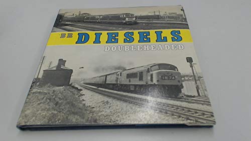 Beispielbild fr British Rail Diesels Doubleheaded zum Verkauf von WorldofBooks