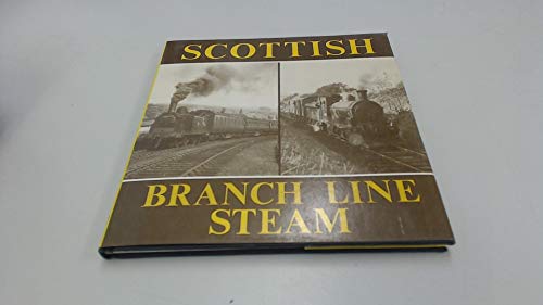 9780851533100: Scottish Branch Line Steam