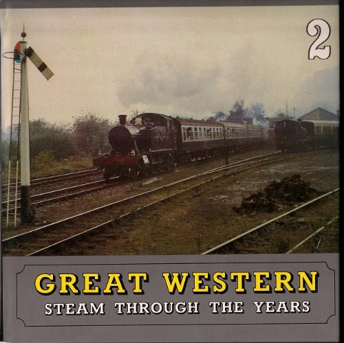 Imagen de archivo de Great Western Steam Through the Years 2 a la venta por WorldofBooks