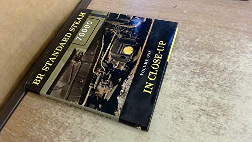 Imagen de archivo de British Rail Standard Steam in Close-up: v. 1 a la venta por WorldofBooks