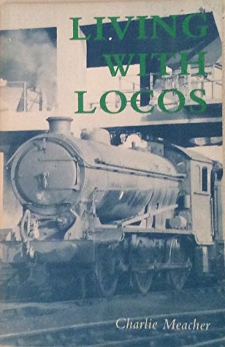 Stock image for Living with Locos for sale by WorldofBooks