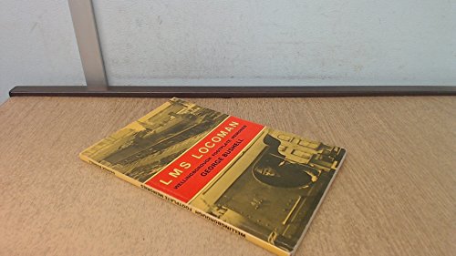 Imagen de archivo de London, Midland and Scottish Railway Locoman: Wellingborough Footplate Memories a la venta por WorldofBooks