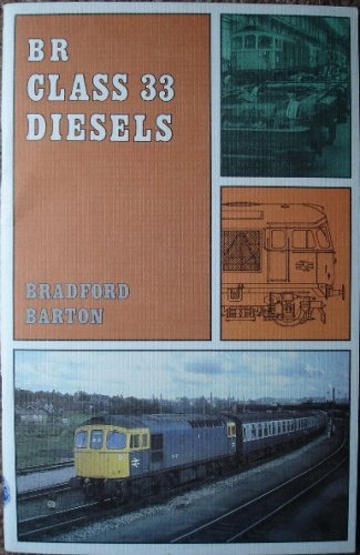 Imagen de archivo de BR Class 33 Diesels a la venta por GF Books, Inc.