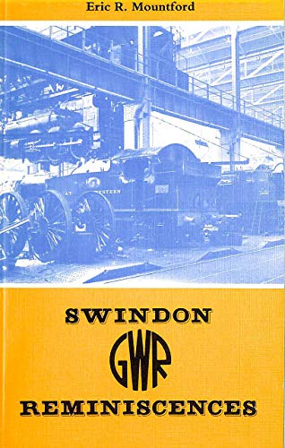 9780851534381: Swindon GWR reminiscences