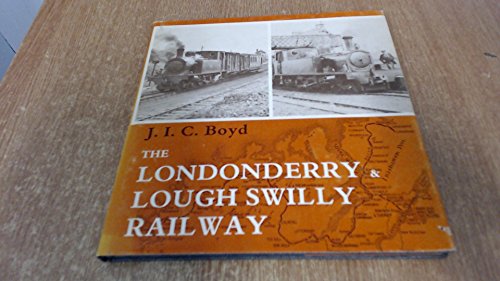 9780851534473: Londonderry and Lough Swilly Railway