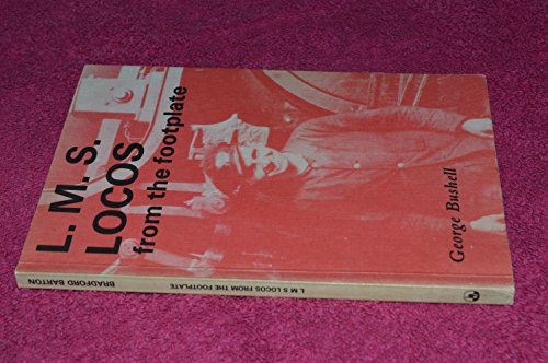 Beispielbild fr L.M.S. Locos: From the footplate zum Verkauf von WorldofBooks