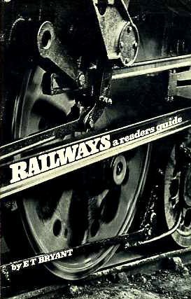 Stock image for Railways: a readers guide ([The Readers guide series]) for sale by Midtown Scholar Bookstore