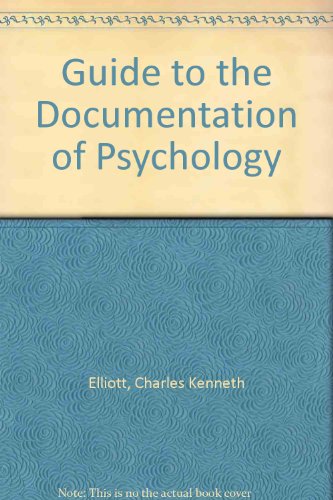 Beispielbild fr A Guide to the Documentation of Psychology zum Verkauf von G. & J. CHESTERS