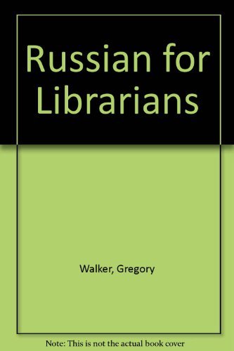 Beispielbild fr Russian for Librarians zum Verkauf von Better World Books