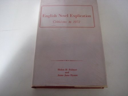 Stock image for English Novel Explication: Criticisms to 1972 for sale by RIVERLEE BOOKS