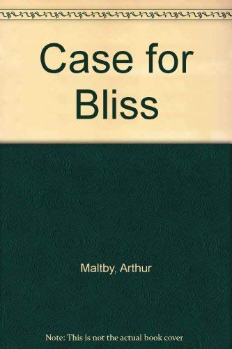 Imagen de archivo de The Case for Bliss (A FIRST PRINTING INDIVIDUALLY NUMBERED) a la venta por S.Carter