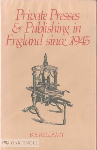 PRIVATE PRESSES AND PUBLISHING IN ENGLAND SINCE 1945