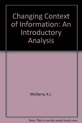 The Changing Conext of Information - an Introductory Analysis