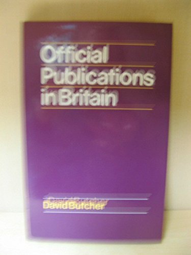 Beispielbild fr OFFICIAL PUBLICATIONS IN BRITAIN. zum Verkauf von Cambridge Rare Books