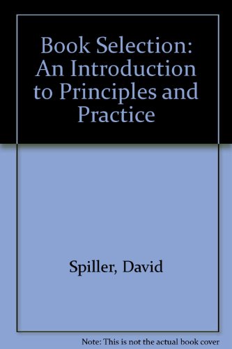 9780851574042: Book Selection: An Introduction to Principles and Practice