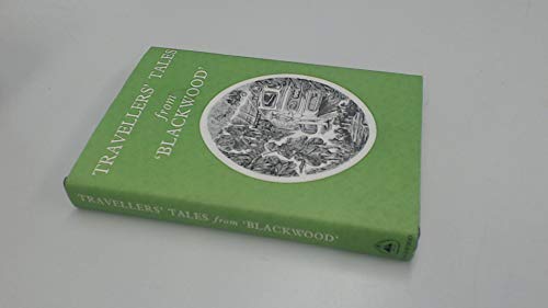 Beispielbild fr Travellers' tales from Blackwood. zum Verkauf von ThriftBooks-Atlanta