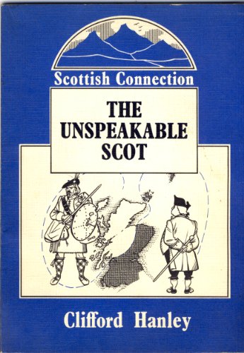 Stock image for The unspeakable Scot (Scottish connection) for sale by ThriftBooks-Atlanta