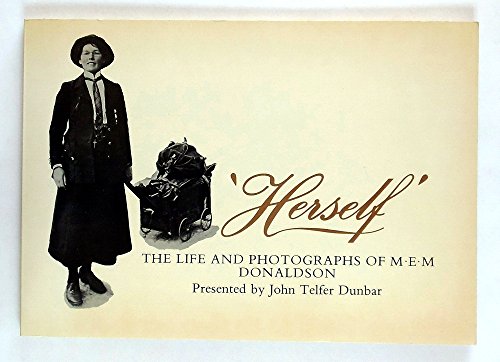 Beispielbild fr Herself!: Life and Photographs of M.E.M. Donaldson zum Verkauf von WorldofBooks