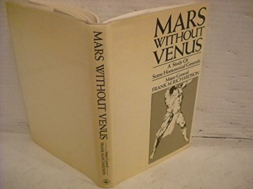 Beispielbild fr Mars without Venus: A study of some homosexual generals zum Verkauf von Wonder Book