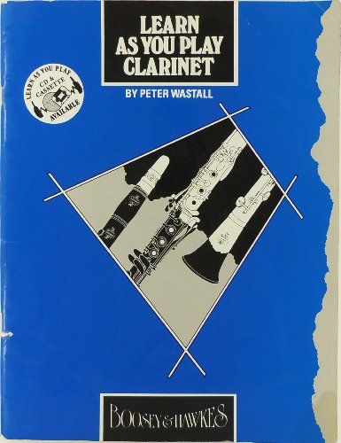 Imagen de archivo de Learn As You Play Clarinet (English Edition) - Learn As You Play series - ClarinetPlay Series) a la venta por WorldofBooks