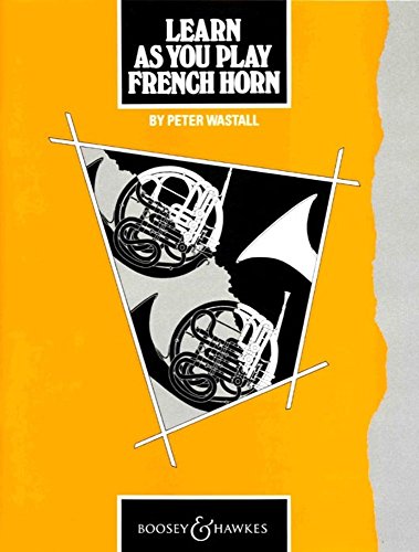 Beispielbild fr Learn as You Play French Horn zum Verkauf von Blackwell's