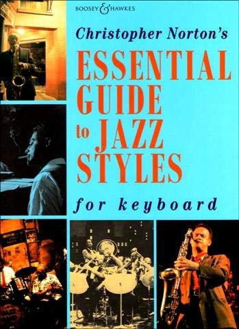 Essential Guide to Jazz Styles (9780851621777) by CHRISTOPHER NORTON