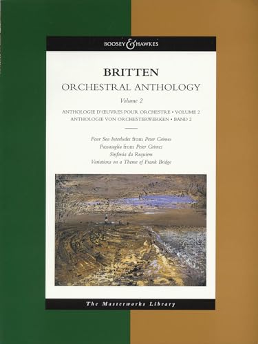 9780851622057: Benjamin Britten Orchestral Anthology: The Masterworks Library: 2 (The Boosey & Hawkes Masterworks Library)