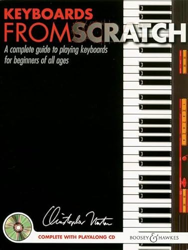 9780851622095: Keyboards from Scratch: A Complete Guide to Playing Keyboards for Beginners of All Ages