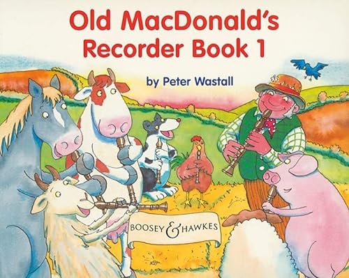 Beispielbild fr Old Macdonald's Recorder Book 1 (Old Macdonalds): The Colourful New Recorder Method for Primary Schools: Vol. 1 zum Verkauf von WorldofBooks