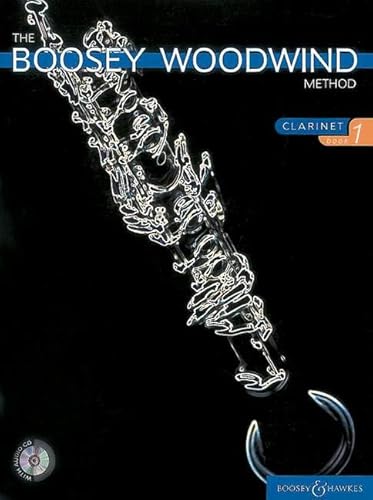 The Boosey Woodwind Method: Clarinet - Book 1 (Boosey Woodwind and Brass) (9780851623252) by [???]