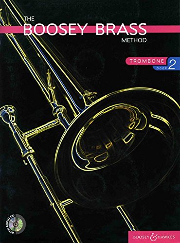 The Boosey Brass Method: Trombone - Book 2 (9780851623351) by [???]