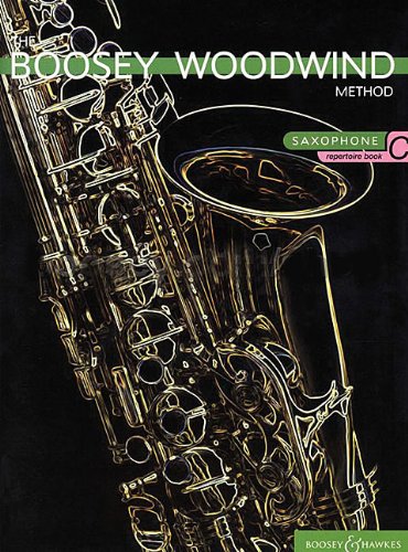 The Boosey Woodwind Method: Saxophone Repertoire Book C (9780851624068) by [???]