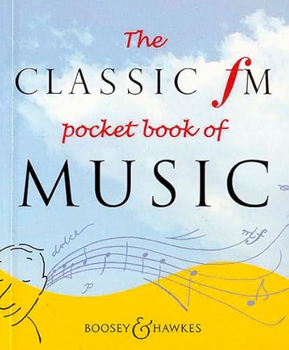 Stock image for The Classic FM Pocket Book of Music for sale by WorldofBooks