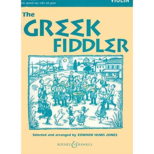 Imagen de archivo de The Greek Fiddler: For Violin with Optional Easy Violin and Guitar a la venta por Book Deals