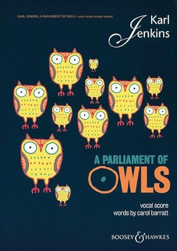 9780851626086: PARLIAMENT OF OWLS: A Celebration of Collective Nouns: For mixed Chorus, Saxophone, Percussion & Piano Duet Vocal Score