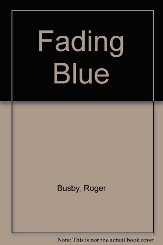 Stock image for Fading Blue for sale by AwesomeBooks