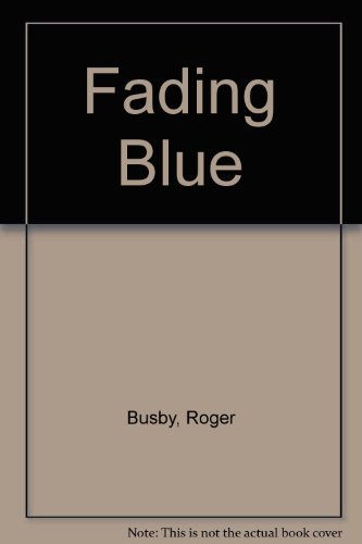Stock image for Fading Blue for sale by Redruth Book Shop
