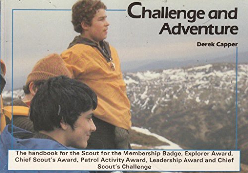 Challenge and Adventure (9780851651859) by Derek Capper